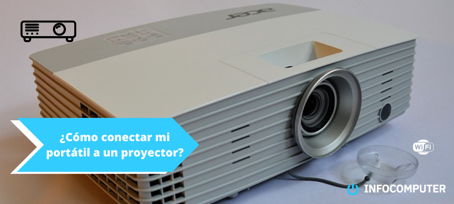 sencillo Inflar pedazo Cómo conectar tu portátil a un proyector: Guía paso a paso - Blog InfoComputer sencillo Inflar pedazo Cómo conectar tu portátil a un proyector: Guía paso a paso - Blog InfoComputer