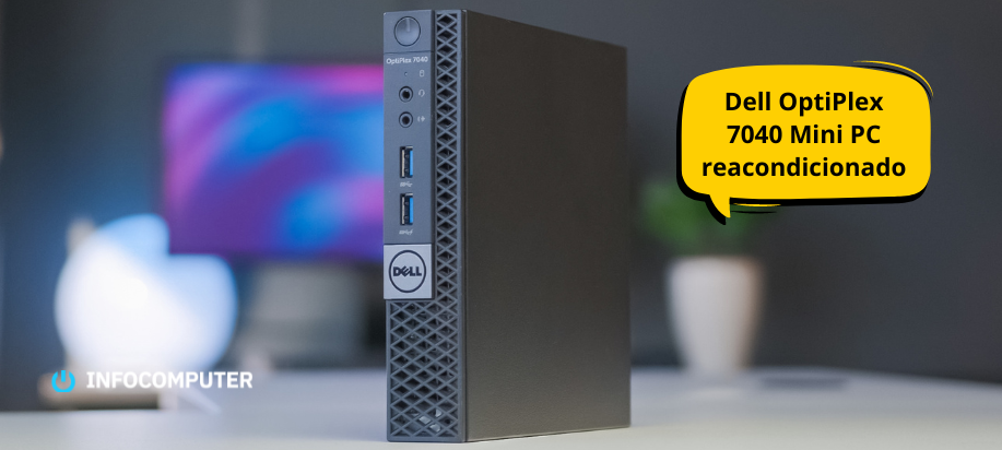 Características del ordenador Dell OptiPlex 7040 Mini PC reacondicionado