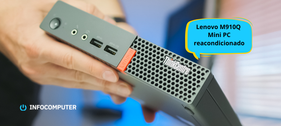 Análisis del ordenador Lenovo M910Q Mini PC reacondicionado
